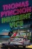 Go to record Inherent vice : [a novel]