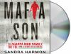 Go to record Mafia son the Scarpa mob family, the FBI, and a story of b...