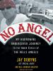 Go to record No angel my harrowing undercover journey to the inner circ...
