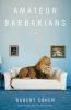 Go to record Amateur barbarians : a novel