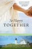 Go to record So happy together : [a novel]