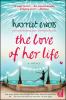 Go to record The love of her life : [a novel]