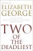 Go to record Two of the deadliest : new tales of lust, greed, and murde...