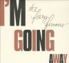 Go to record I'm going away