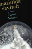 Go to record Mathilda Savitch : [a novel]