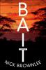 Go to record Bait : [a thriller]