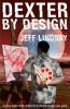 Go to record Dexter by Design : a novel