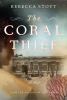 Go to record The coral thief : a novel