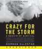 Go to record Crazy for the storm a memoir of survival