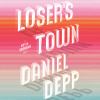 Go to record Loser's town [a David Spandau novel]