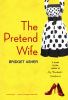 Go to record The pretend wife