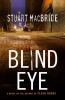 Go to record Blind eye : [a novel]