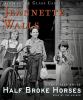 Go to record Half broke horses a true-life novel