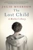Go to record The lost child : a mother's story