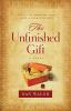 Go to record The unfinished gift : [a novel]