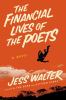Go to record The financial lives of the poets : a novel