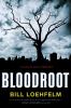 Go to record Bloodroot : [a novel]