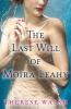 Go to record The last will of Moira Leahy : a novel