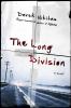 Go to record The long division : [a novel]