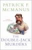 Go to record The double jack murders : a Sheriff Bo Tully mystery
