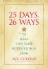 Go to record 25 days, 26 ways to make this your best Christmas ever