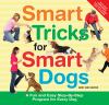 Go to record Smart tricks for smart dogs : a fun and easy step-by-step ...