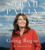Go to record Going rogue an American life