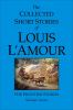 Go to record The collected short stories of Louis L'Amour. The frontier...