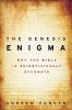 Go to record The Genesis enigma : why the Bible is scientifically accur...