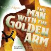Go to record The man with the golden arm