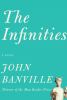 Go to record The infinities : [a novel]