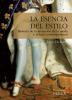 Go to record La esencia del estilo : [historia de la invencion de la mo...