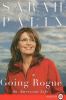 Go to record Going rogue : an American life