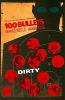 Go to record 100 bullets : Vol. 12 ; dirty