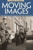 Go to record Moving images : photography and the Japanese American inca...