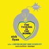 Go to record The ticking is the bomb a memoir