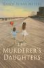 Go to record The murderer's daughters : [a novel]