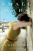 Go to record Small wars : a novel