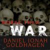 Go to record Worse than war [genocide, eliminationism, and the ongoing ...