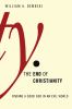 Go to record The end of Christianity : finding a good God in an evil wo...