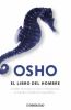 Go to record El libro del hombre : el Adán, el esclavo, el hijo, el hom...