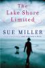 Go to record The Lake Shore Limited : [a novel]