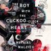 Go to record The boy with the cuckoo-clock heart