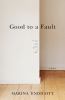 Go to record Good to a fault : [a novel]