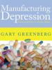 Go to record Manufacturing depression the secret history of a modern di...