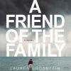 Go to record A friend of the family [a novel]