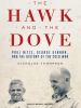 Go to record The hawk and the dove Paul Nitze, George Kennan, and the h...