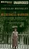 Go to record Wilderness warrior Theodore Roosevelt and the crusade for ...