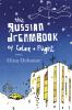 Go to record The Russian dreambook of color and flight : [a novel]
