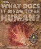 Go to record What does it mean to be human?